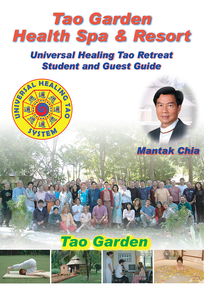 Tao Garden Health Resort: Healing Tao Retreat Student and Guest Guide [BL02]
